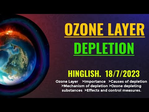 Causes of Ozone layer Depletion | ozone importance | its effects and control measures.