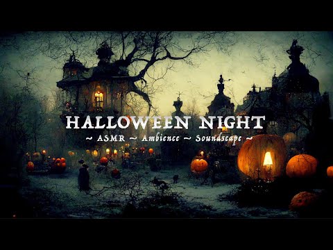 HALLOWEEN - Soundscape Studying and Relaxing (ASMR)