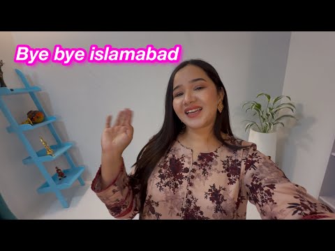 Bye bye islamabad | new artical | Sitara yaseen vlog