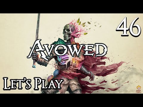 Avowed - Let's Play Part 46: A Cure for Rage