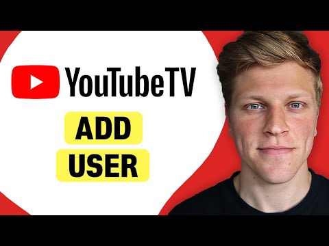 How to Add a User to YouTube TV