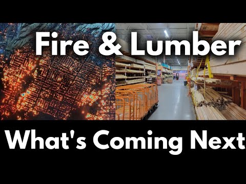 What the FIRES will do to LUMBER PRICES and what comes next...