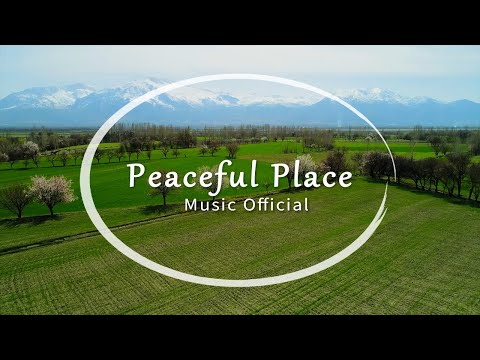 Peaceful Place - Relaxing Piano (Music Official)