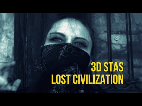 3D Stas - Lost Civilization (Official Video)