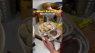 What I Eat In a Day Episode-10  #shorts #food #whatieatinaday