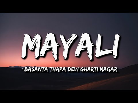 Mayali (Lyrics) | bheta huda hasi bole | Basanta Thapa, Devi Gharti Magar |