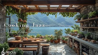 Cooking Jazz In Lakeside Kitchen | Tranquill Jazz Melody For Relaxing Morning | Happy February Jazz