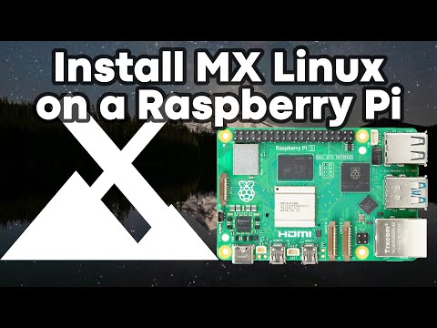 How to Install MX Linux on the Raspberry Pi