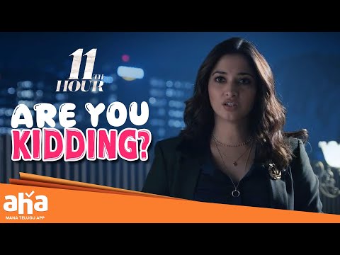 Take It Or Leave It | 11th HOUR | Tamannaah | Praveen Sattaru | Priya | Telugu Web Series |Aha Video