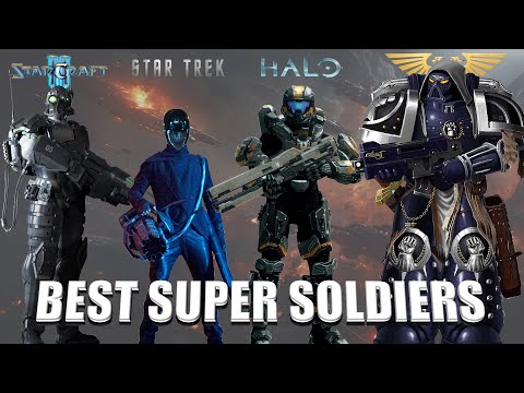 Best Sci-fi Super Soldiers - Warhammer 40K,Star Trek ,Halo, Starcraft