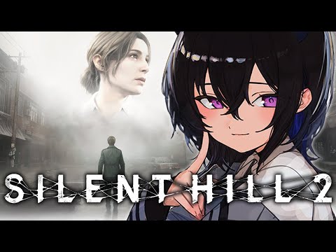 #01【SILENT HILL 2】嫁を探しにとある街へ【ぶいすぽ/一ノ瀬うるは】