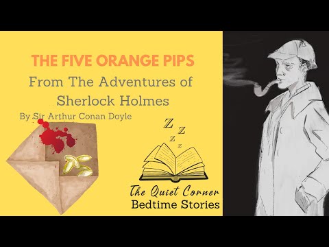 The Five Orange Pips by Sir Arthur Conan Doyle