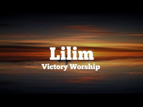 Lilim | Victory Worship | Lyrics