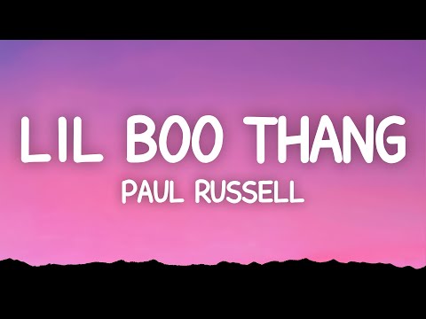 Paul Russell - Lil Boo Thang (Lyrics)