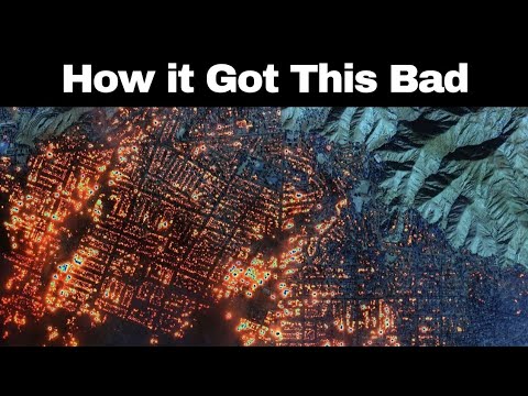 Why California Is Burning - How We Got Here and What Can Be Done to Change Things in the Future