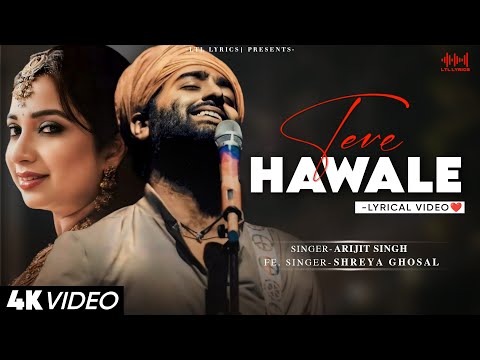 Tere Hawale (LYRICS) Arijit Singh & Shreya Ghoshal | Pritam | Aamir Khan, Kareena Kapoor