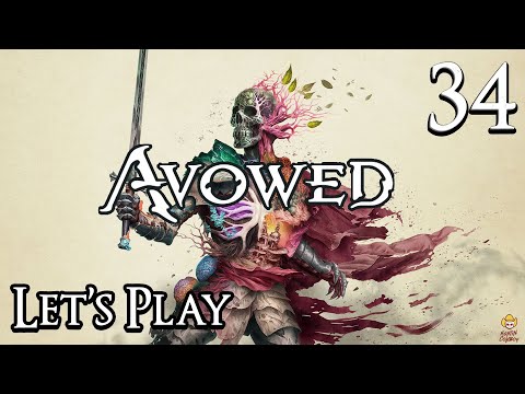 Avowed - Let's Play Part 34: Face Your Fears