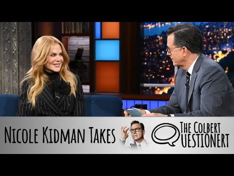 Nicole Kidman Takes The Colbert Questionert