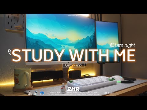 2-HOUR STUDY WITH ME | Calm Piano 🎹, Typing Sound | Pomodoro 50-10 | Late night🌙