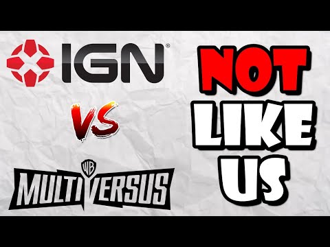 IGN HATES MultiVersus!