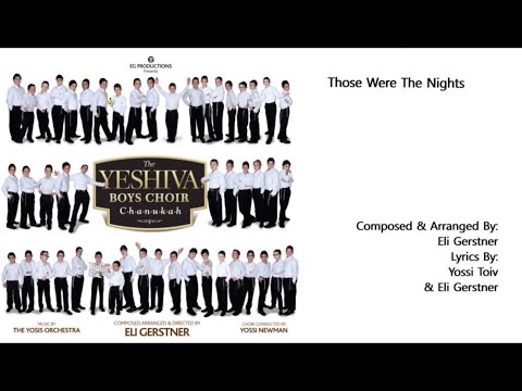 The Yeshiva Boys Choir - "Those Were The Nights (of Chanukah)" (Official Audio)