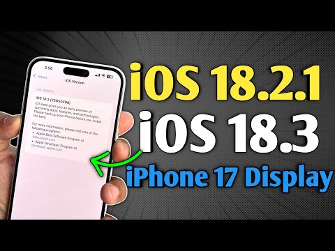 iOS 18.3 Official release date | iOS 18.2.1 | iPhone 17 Display