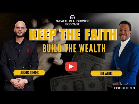 Faith and Finance: Building Wealth, Entrepreneurship, and Overcoming Setbacks. Episode 101