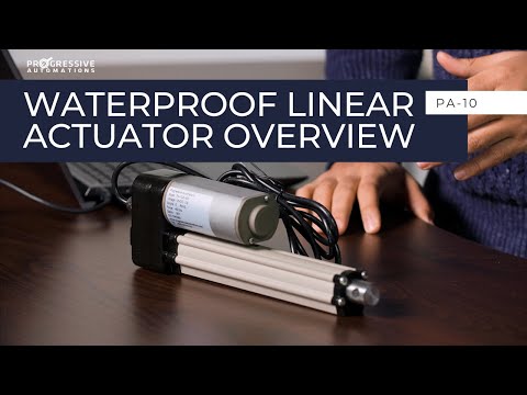 Waterproof Electric Linear Actuator | PA-10 Product Overview | Progressive Automations