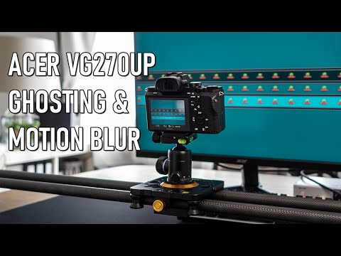 Acer Nitro VG270UP - Ghosting and Motion Blur Analysis