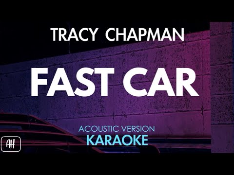 Tracy Chapman - Fast Car (Karaoke/Acoustic Version)