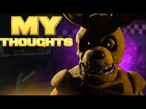 My thoughts on the Fnaf movie!