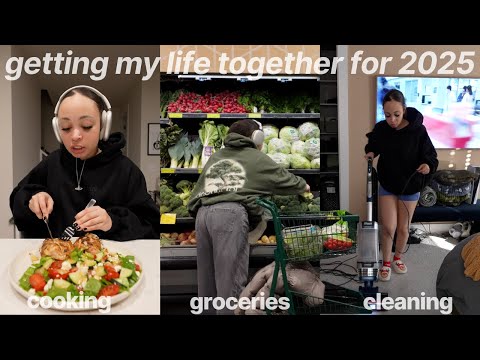 getting my life together for 2025 (grocery shopping, cleaning, cooking)