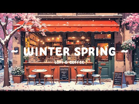 Winter Espresso ☕ Reduce Stress with Lofi Cafe 🌸 Lofi Deep focus to [ Relax - Sleep - Study ]