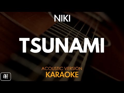 NIKI - Tsunami (Karaoke/Acoustic Version)