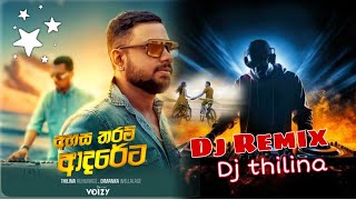 Ahasa Tharam Adareta -Dimanka Wellalage | අහස තරම් DJ by DJ THILINA