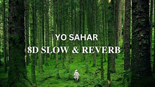 8D Yo Sahar - Prajina (Lyrics)