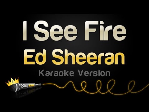 Ed Sheeran - I See Fire (Karaoke Version)