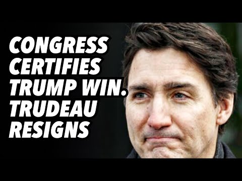 Congress certifies TRUMP win. TRUDEAU resigns