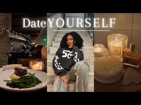 How To Date Yourself (and why you SHOULD) | GRWM for a SOLO DATE!