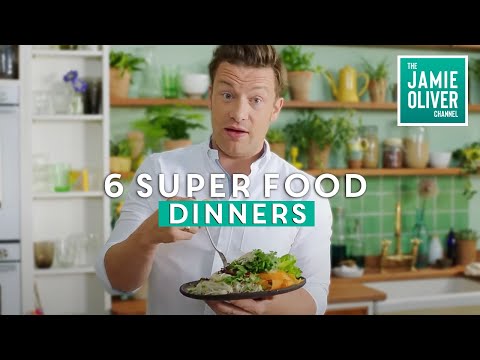 6 Super Healthy Super Food Dinners By Jamie Oliver