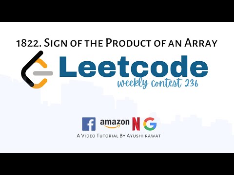 1822. Sign of the Product of an Array | Leetcode Weekly Contest 236