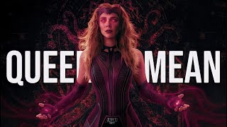 Wanda Maximoff || Queen of Mean