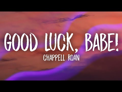 Chappell Roan - Good Luck, Babe! (Lyrics)