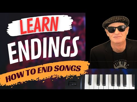 HOW TO CREATE ENDINGS FOR SONGS: 5 Categories:  Master Class Lesson from The Jazz Ranch