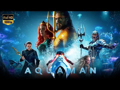 Aquaman Full Movie 2018 | Patrick Wilson, Amber Heard, Patrick Cox | Fact & Review