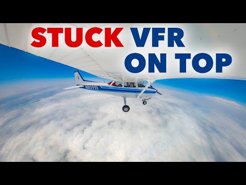 Pop-up IFR & Diversion • STUCK VFR over the top