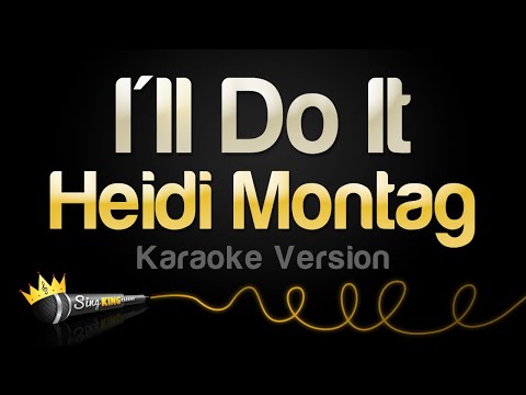 Heidi Montag - I'll Do It (Karaoke Version)