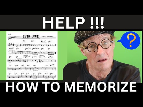 Study in MEMORIZATION: 'Lush Life" - how to memorize a complex song. Jazz Ranch Tutorial