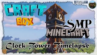 Craftbox SMP | First Look Teaser | Clock Tower Timelapse | Minecraft 1.14.4