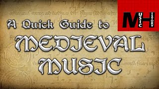 Medieval Music [Music History]